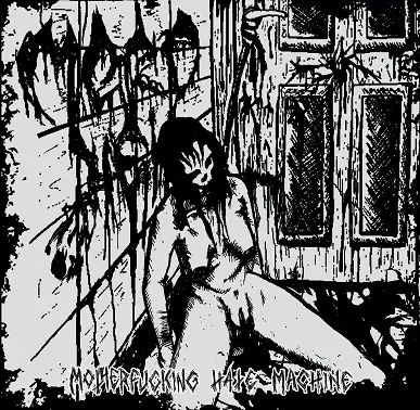 Mordhell : Motherfucking Hate Machine